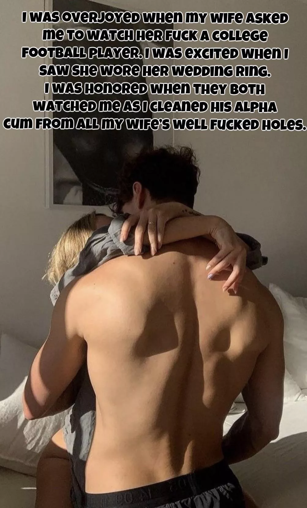 My wife and the college football player…