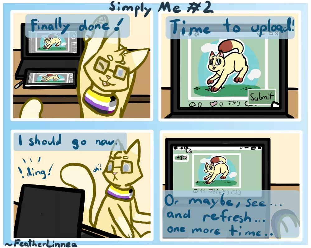 Anyone else who refreshes their page excessively after posting to check for views and such?