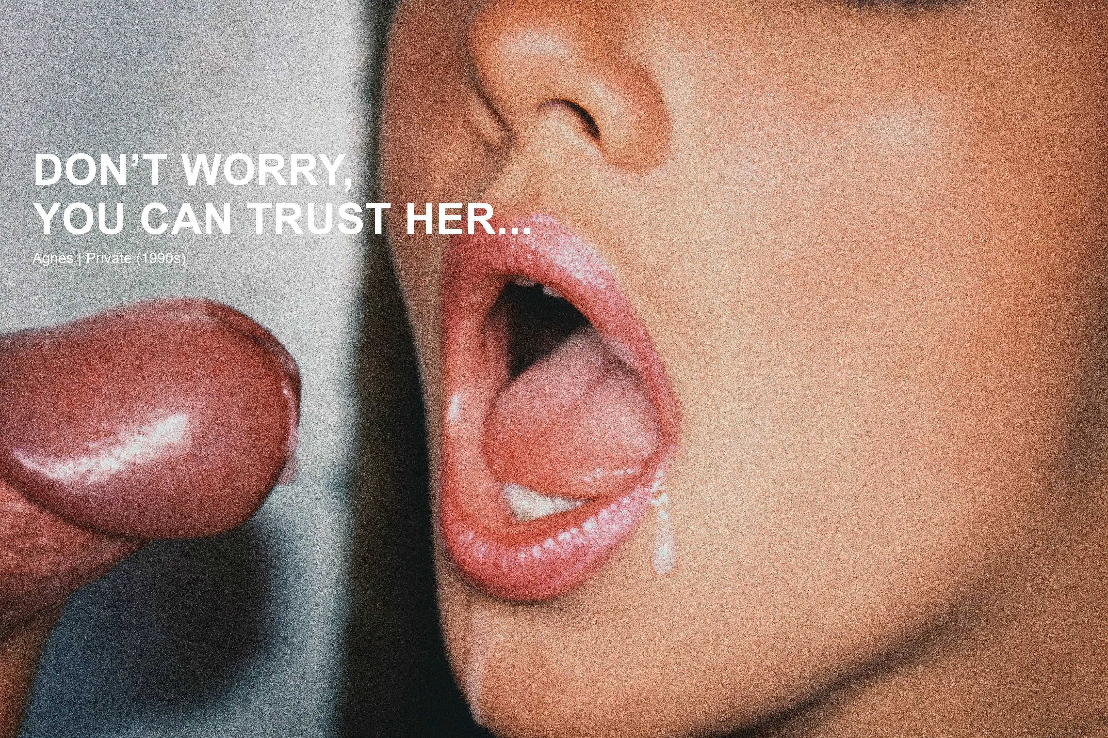 Don't worry, you can trust her...
