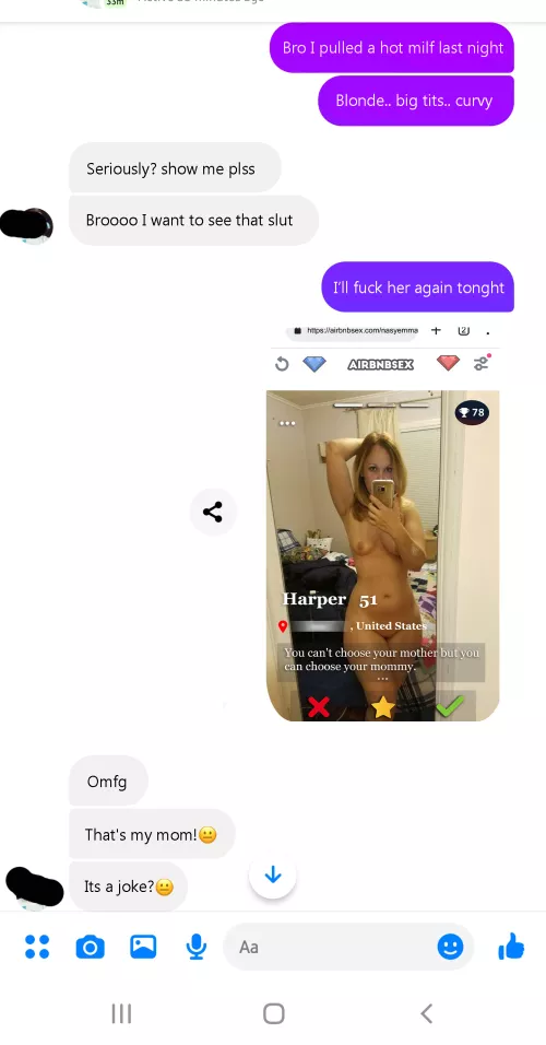 I didn't know she was your mother...