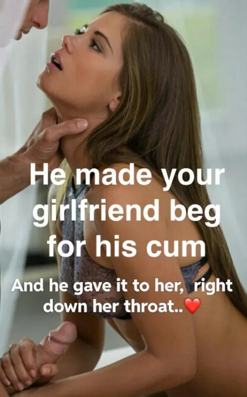 He made her beg for it