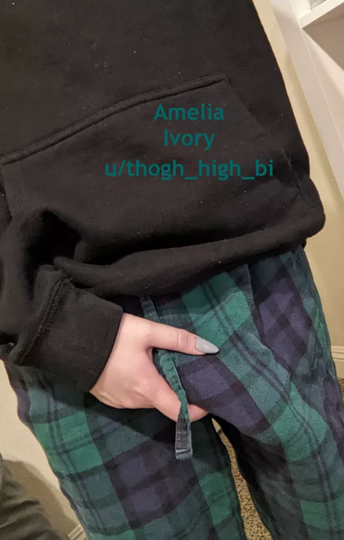 Cozy in my Pajama pants