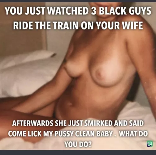 You walked in as 3 guys are finishing up on your wife