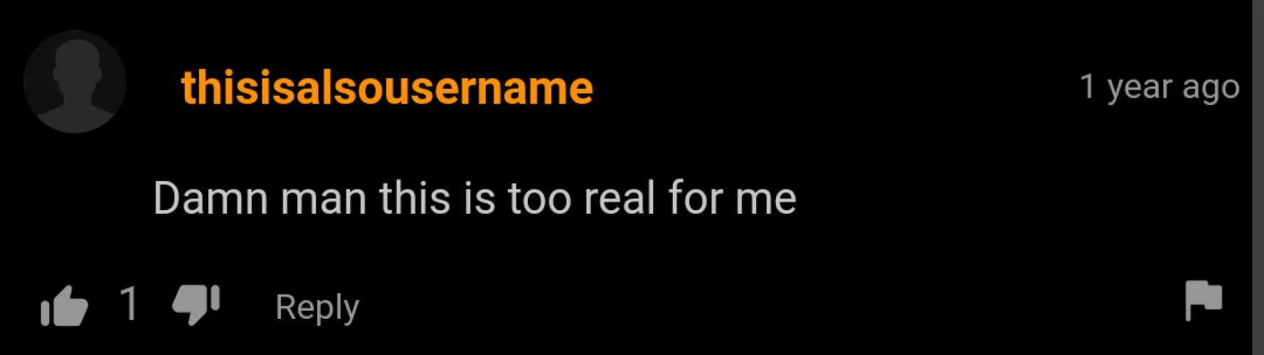 True, man. It was too real for me too.