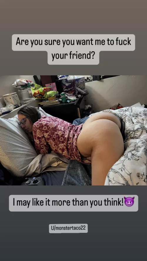 She like it more than you think..