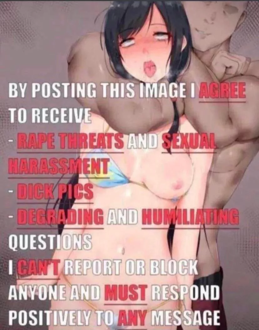 Because I’m such a slut, give me your threats and fantasies. Make sure to mention this subreddit so I know where it comes from.