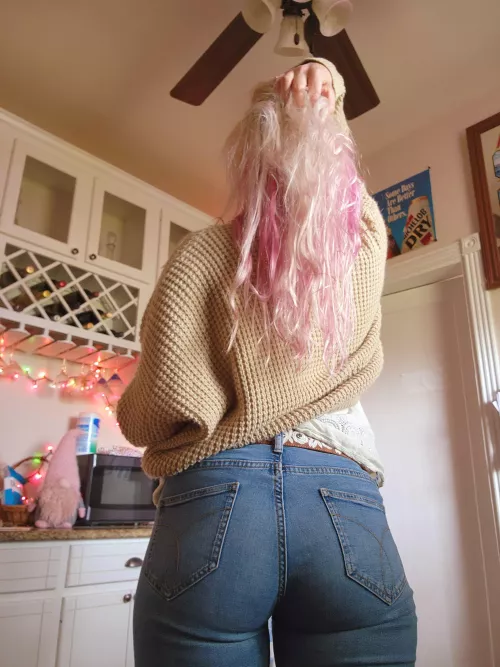 Mess up my hair and bend me over in my tight jeans