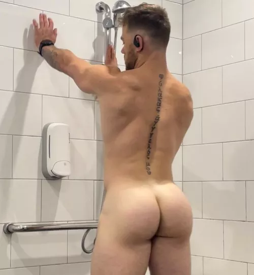 “Shower butt” …