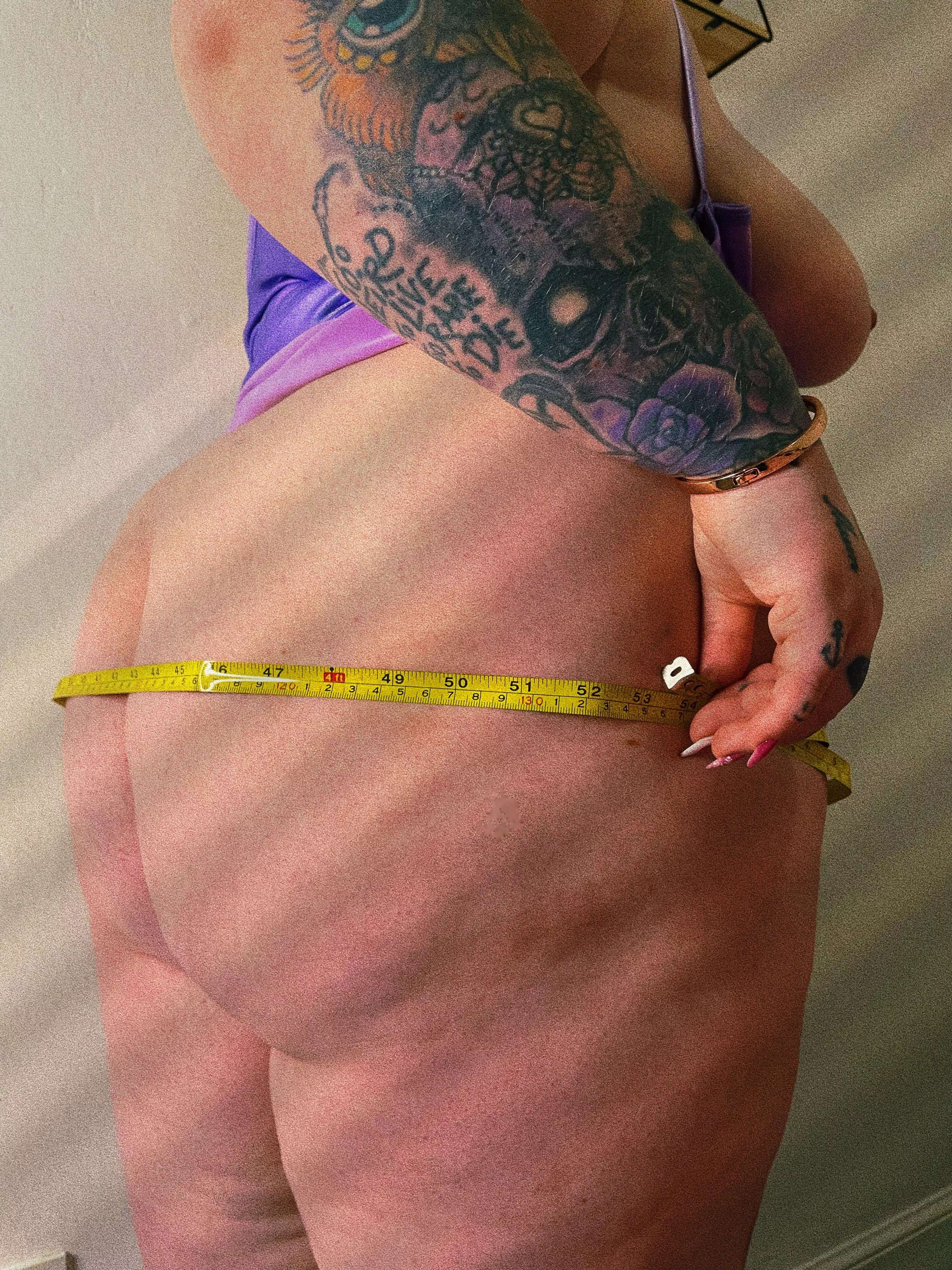 I have 53” of ass to love 😉