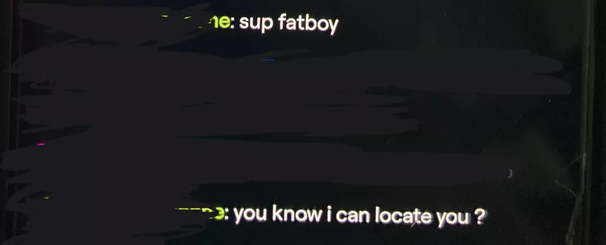 A Viewer Said They Can Locate Me? Can somebody actually locate me through Twitch? Is this concerning or just a troll? I already reported and banned them.