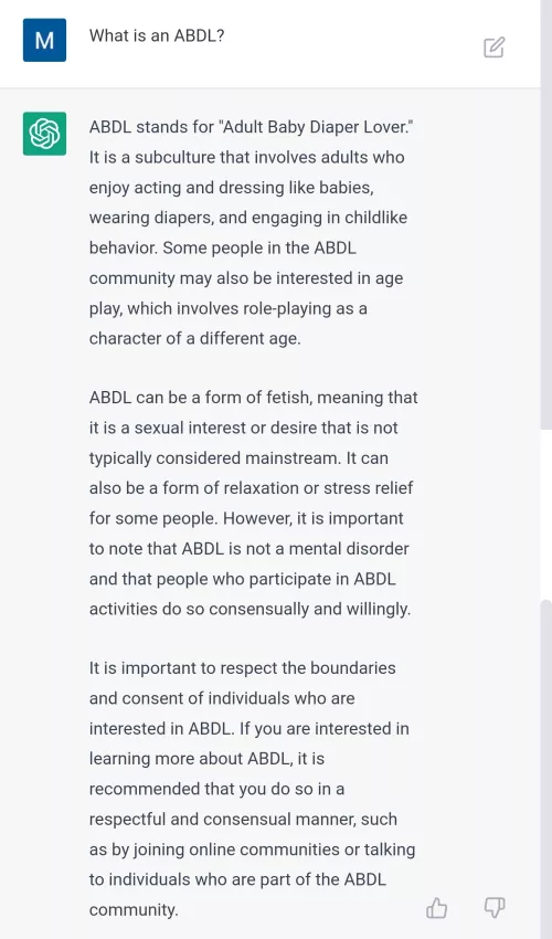 I've asked ChatGPT a handful of ABDL related questions and every response has been filled with kindness and respect. I am so happily surprised!