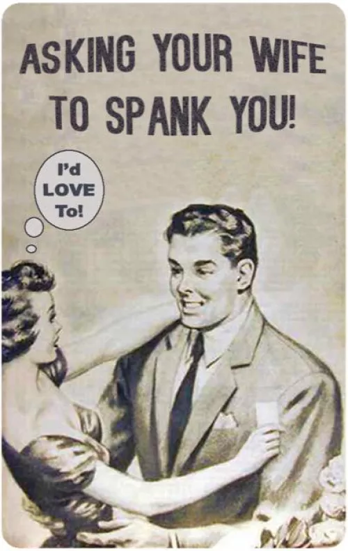 You don’t even need to ask me, I’ll spank you on our first date.