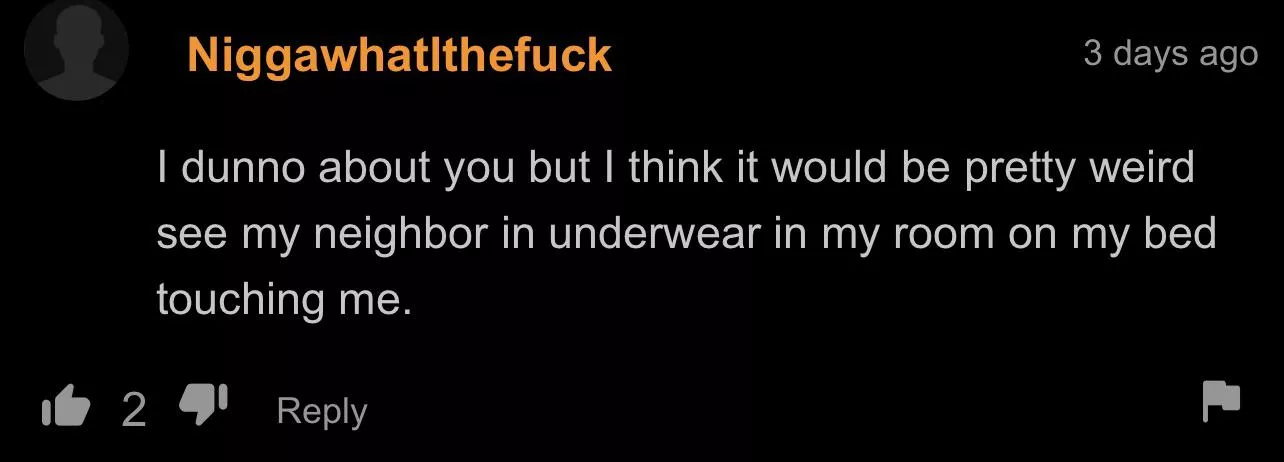 oh hello neighbor wearing my underwear