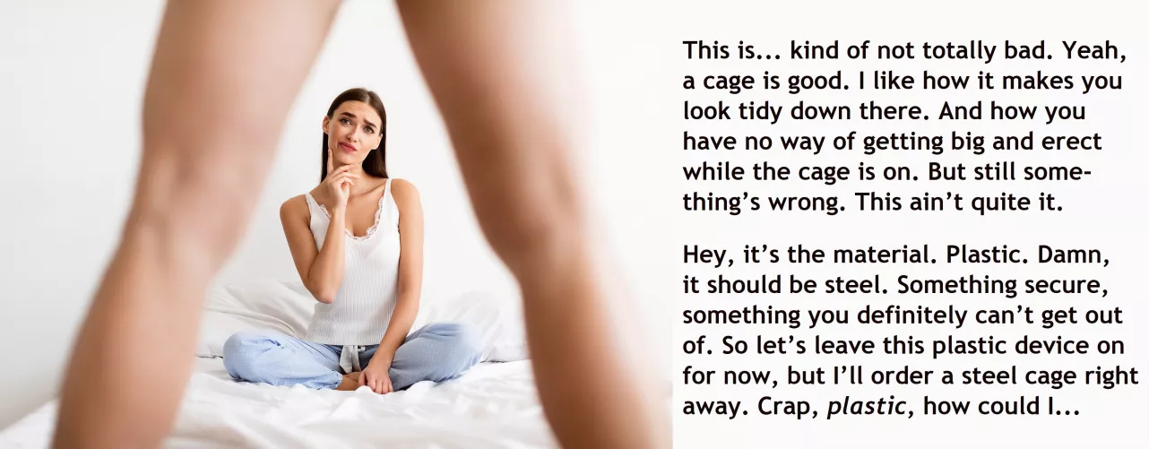 She's right, it really ought to be a metal cage, always.