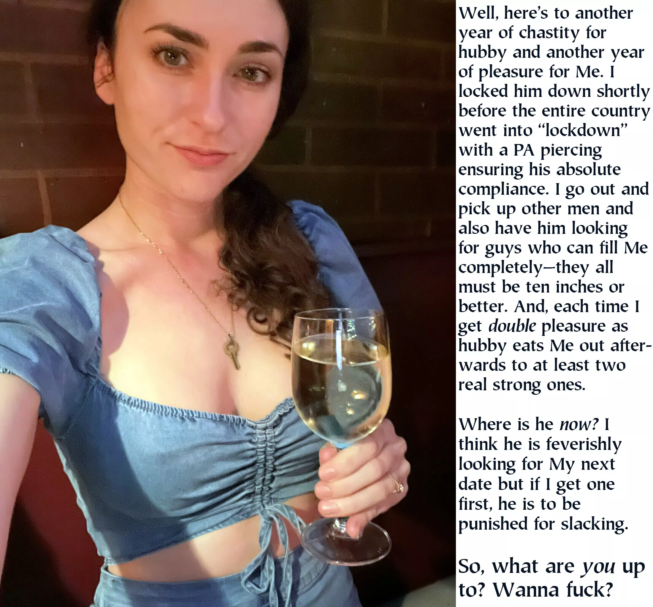 She tends to cut to the chase. It tends to make his punishments more frequent and heighten his his own sense of inadequacy on more levels.