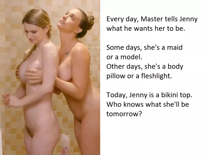 Whatever he wants her to be