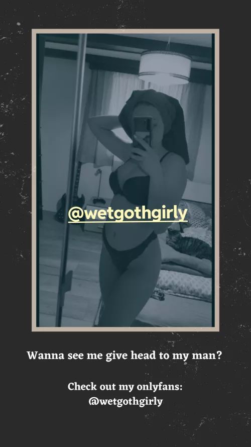 Wanna see me giving head to my man?