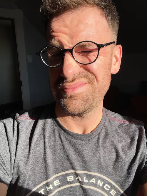 It’s really sunny here today…