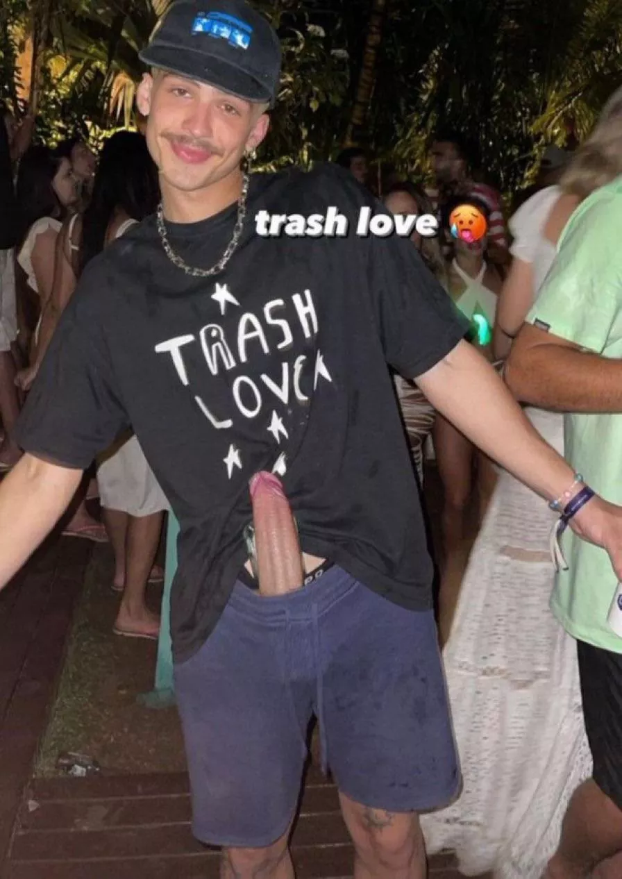 A real trashy lover