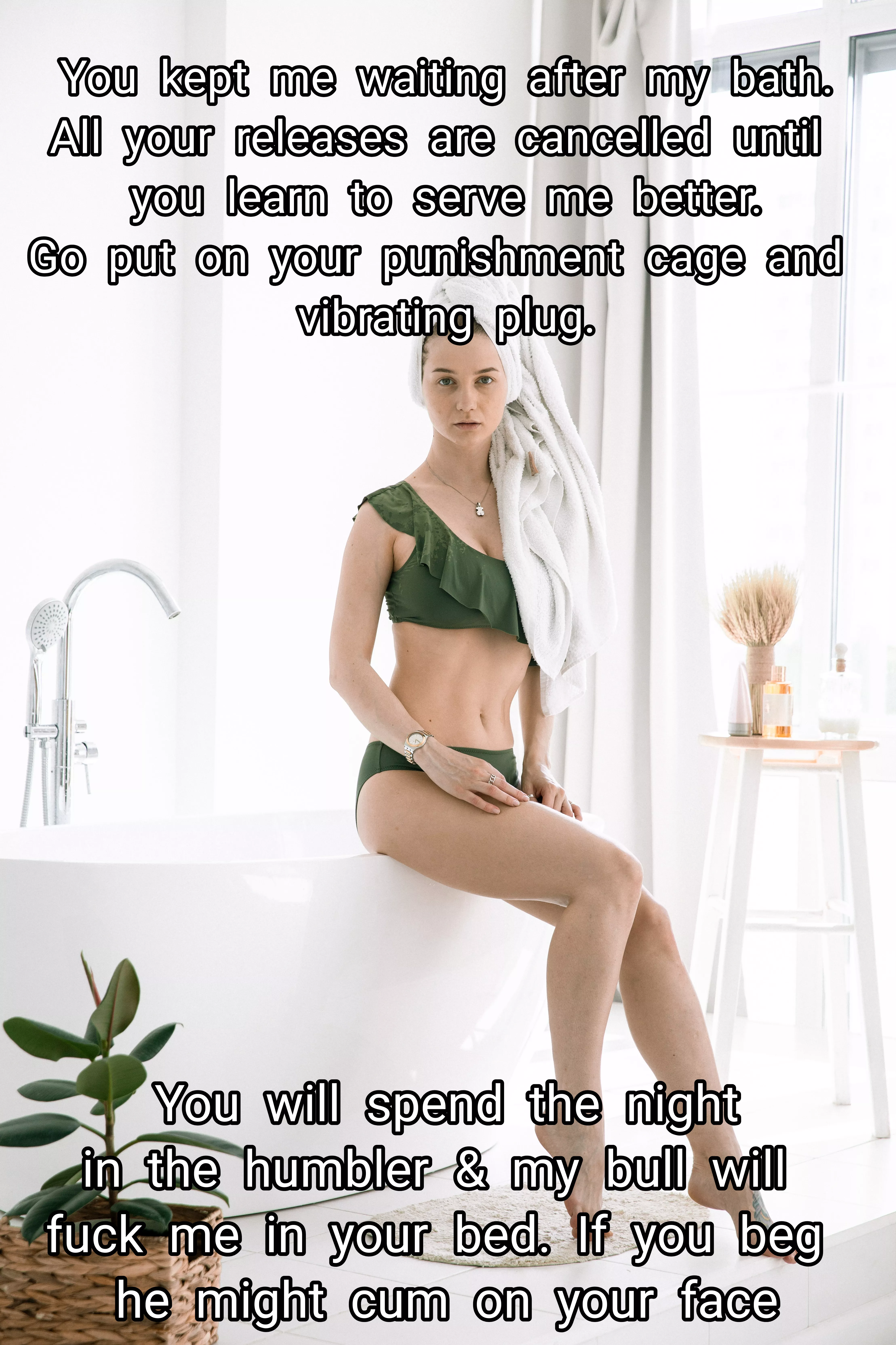 Don't keep Mistress waiting