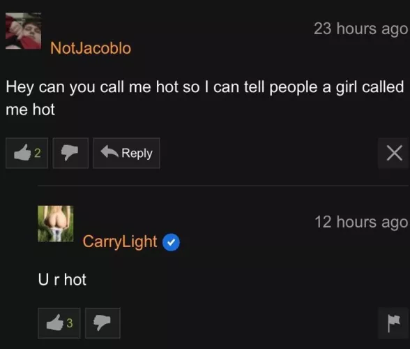 She called me hot :)