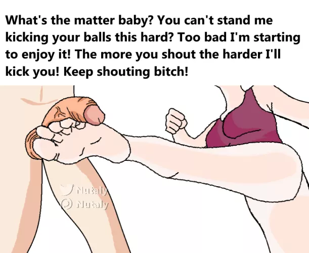 She's starting to enjoy destroying your balls