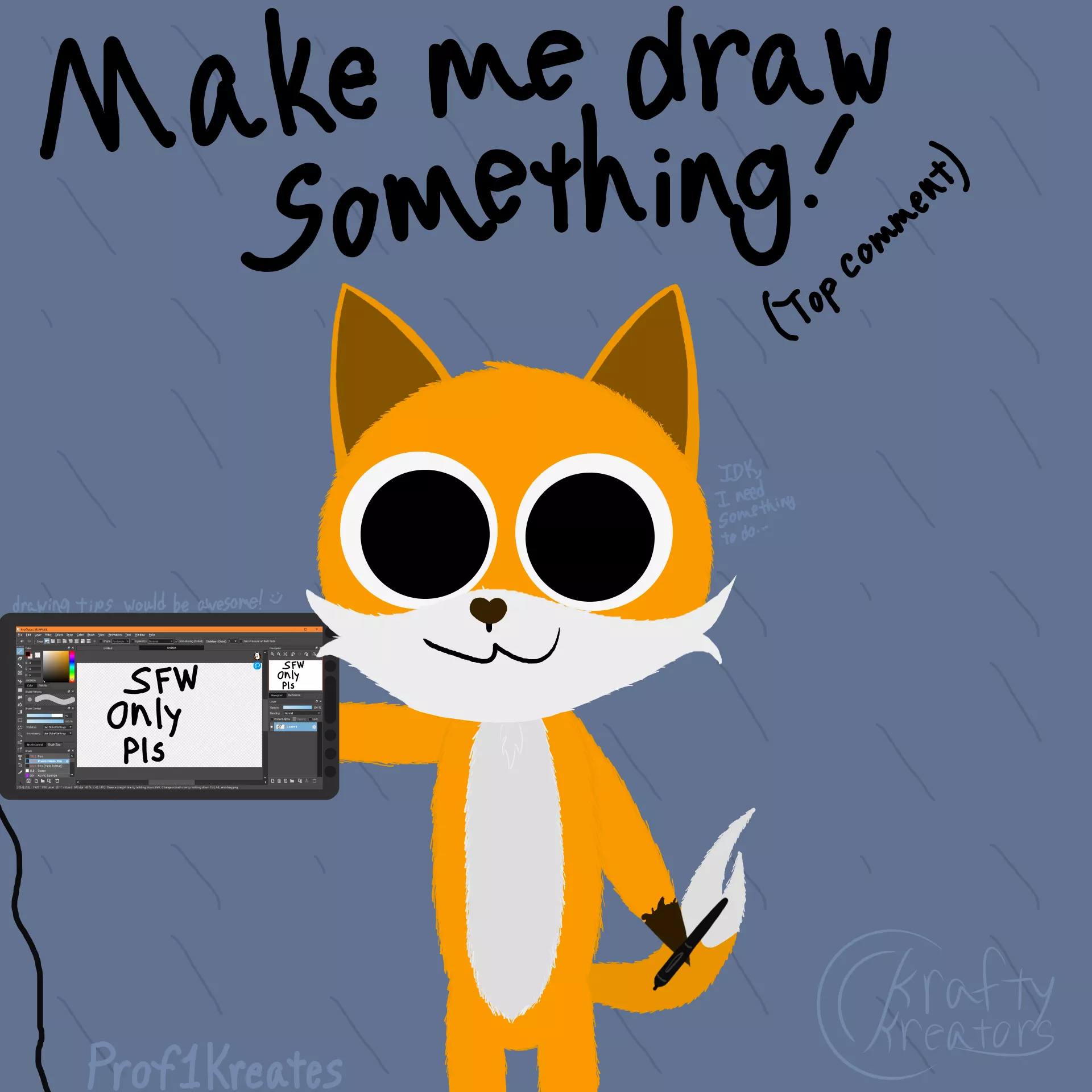 I'm gonna try to force myself to draw a little more. Hit me with something new! (will return to this by tomorrow after work). (OC)