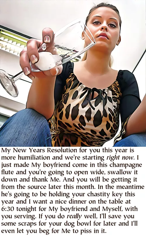 The shot of his come shouldn't be a problem, She has had you eating it out of Her pussy for the past year. And the dog bowl dinner is something She has been serving you with, occasionally. But the key!