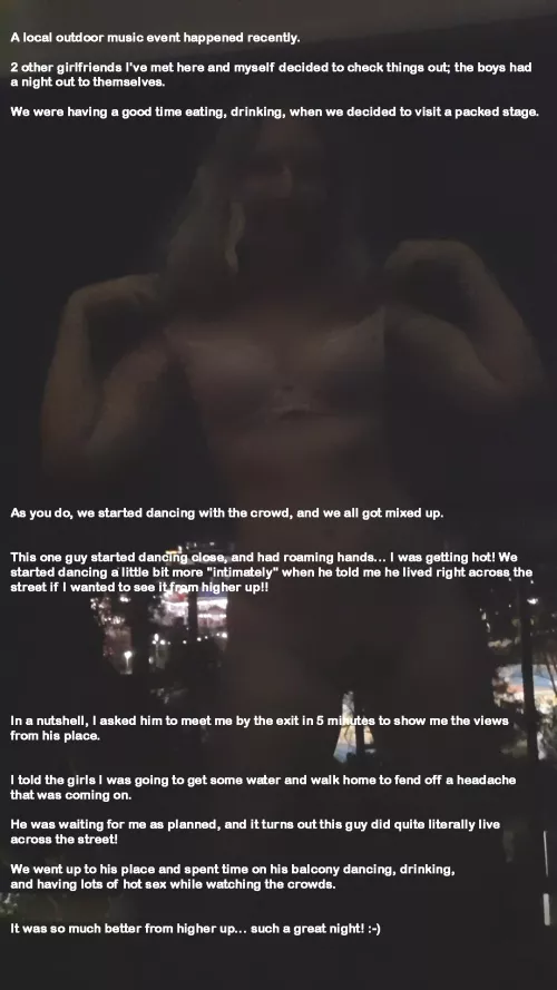 When you tell your partner you're out at a music festival, get picked up by a random there, and go back to his balcony across the street to have some hot sex.