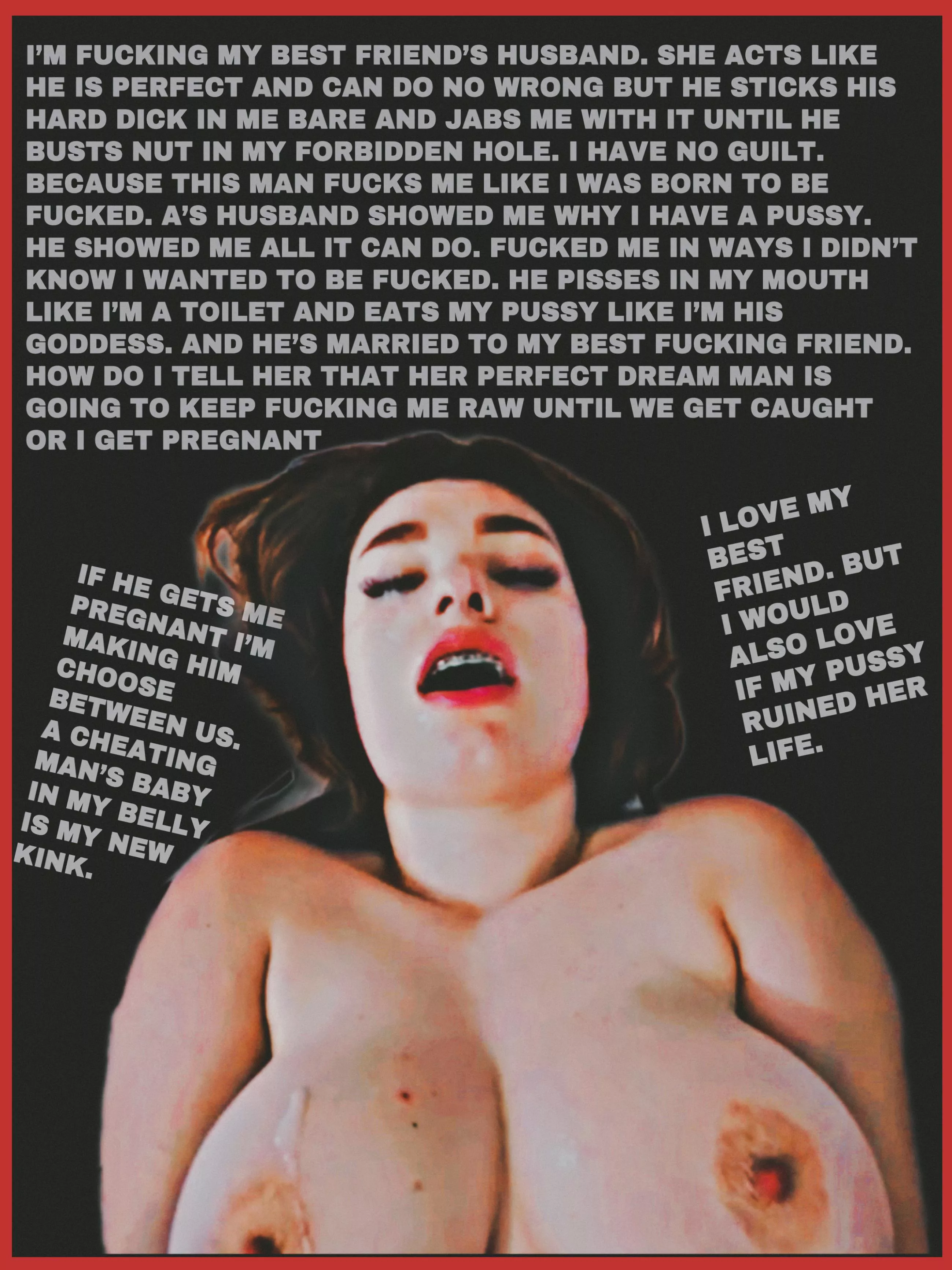 Your perfect man did the forbidden to me