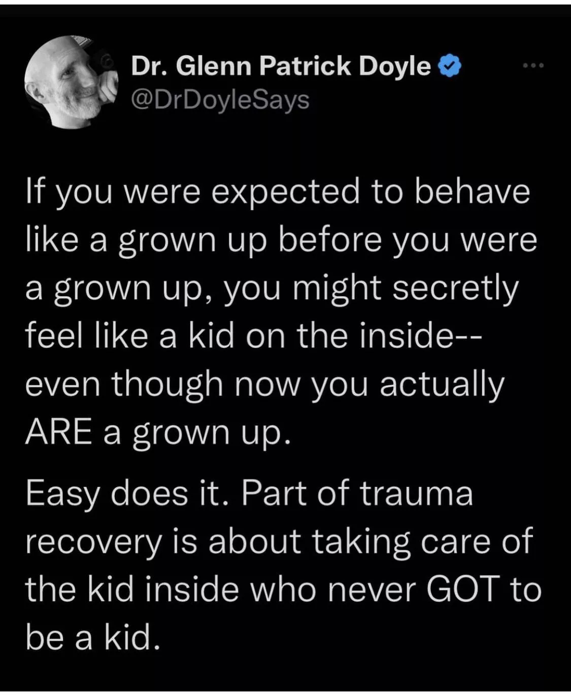 Take care of the kid inside.