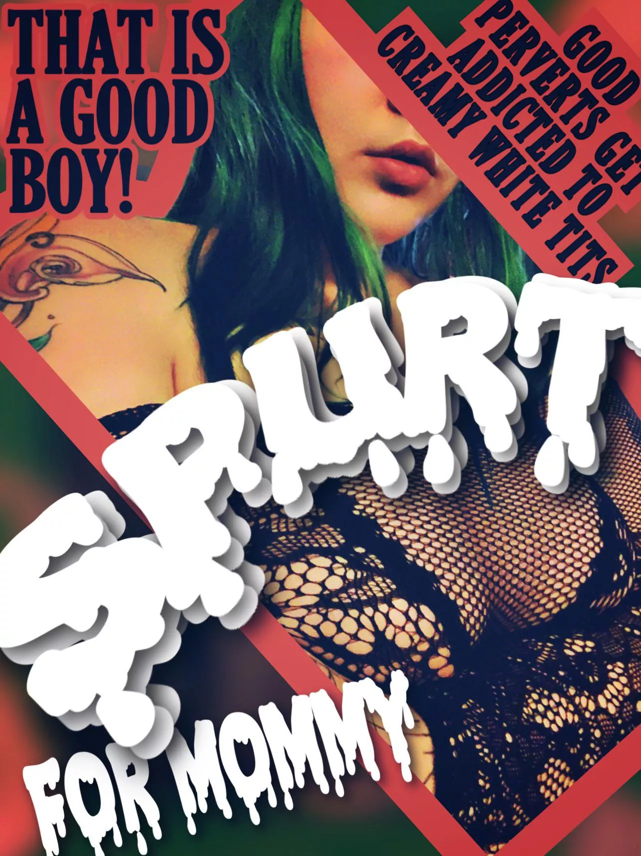 Spurt when mommy says