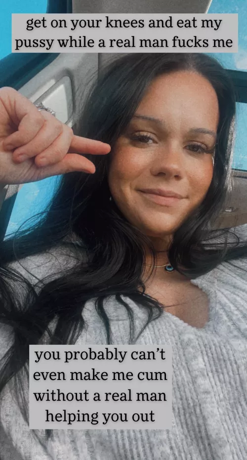 I’m gonna cum on a real dick and your tongue at the same time