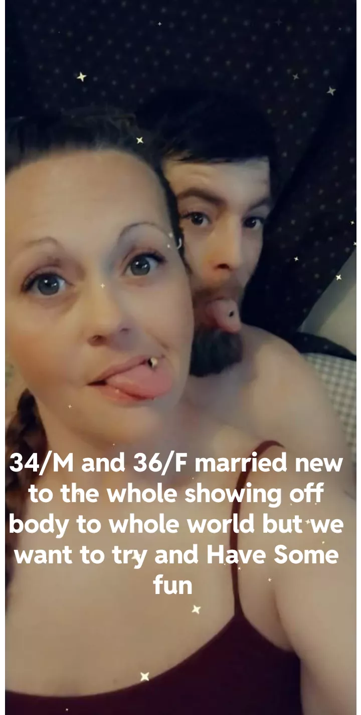 Brand New 34/M and 36/F make Us Welcomed