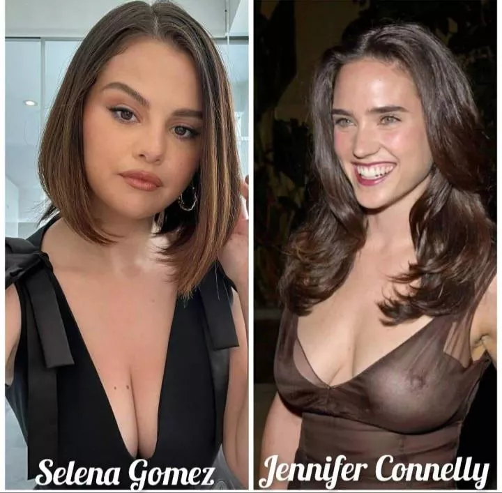 Jennifer connelly & selena boobs