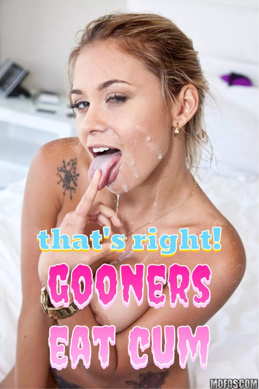 That’s it! Cucky gooners put it right on their tongue🤭