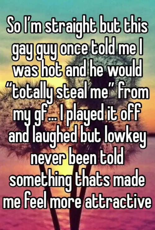 Do you guys think this is weird that now I’m kinda curious and felt really nice to have that said?