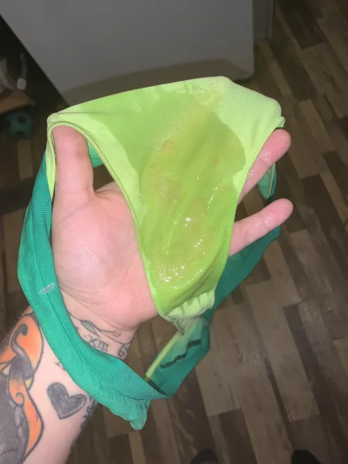 I get my panties SOAKED