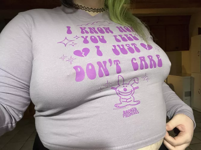 i just don’t care 😏