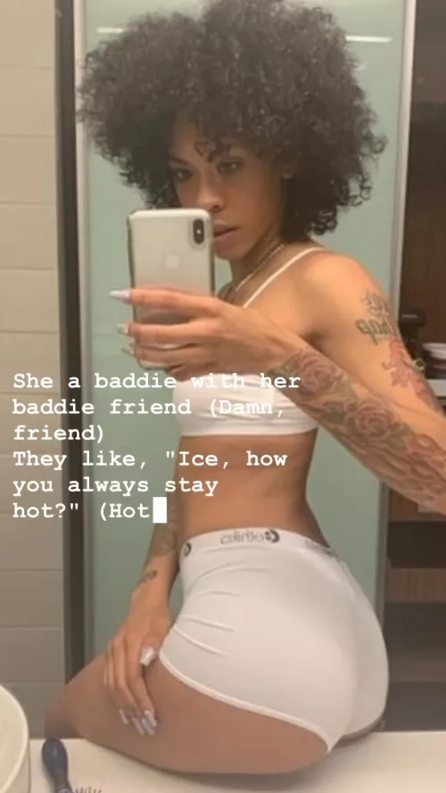 she been showin off more