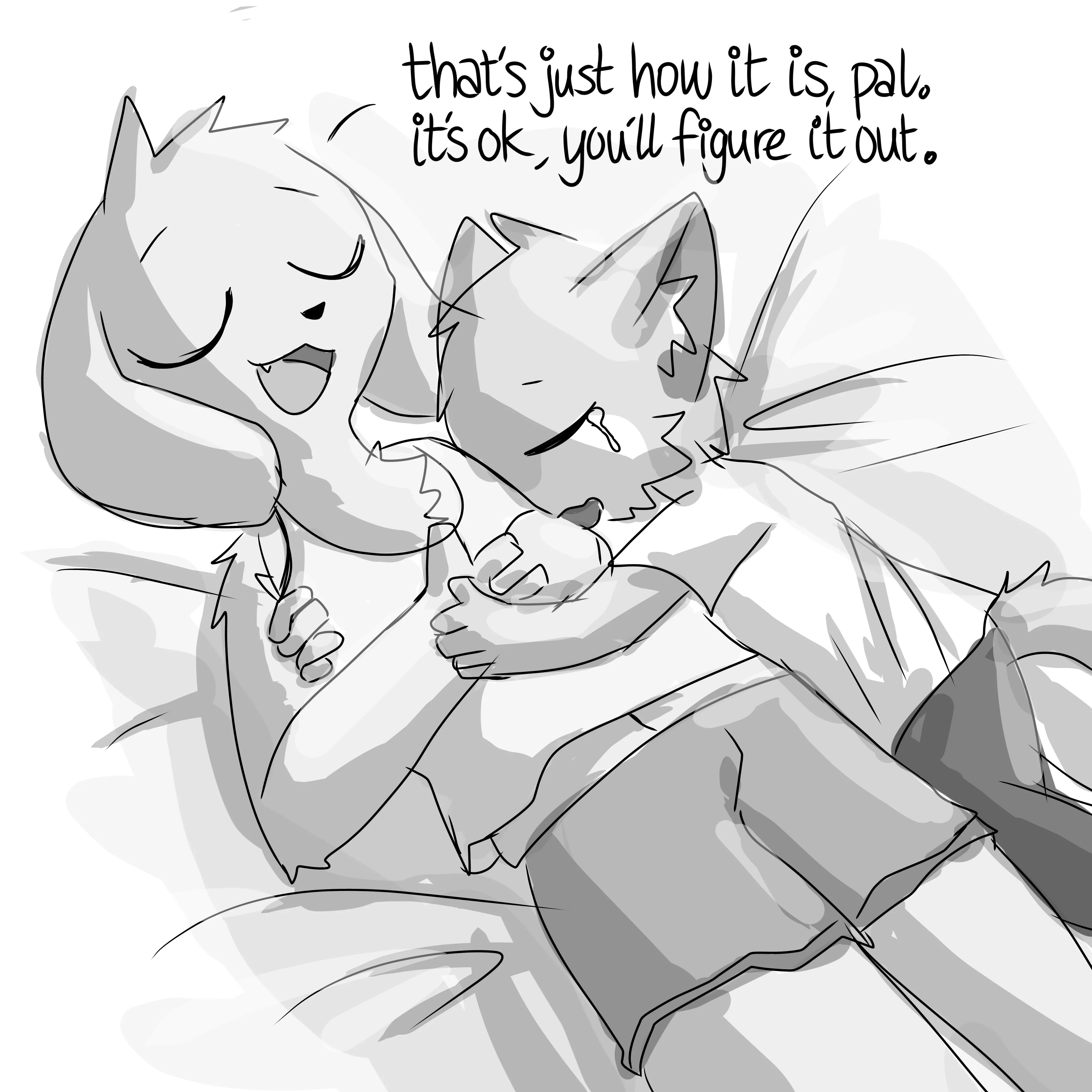 it's ok buddy, you'll figure it out