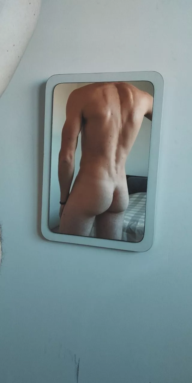 How is my butt?