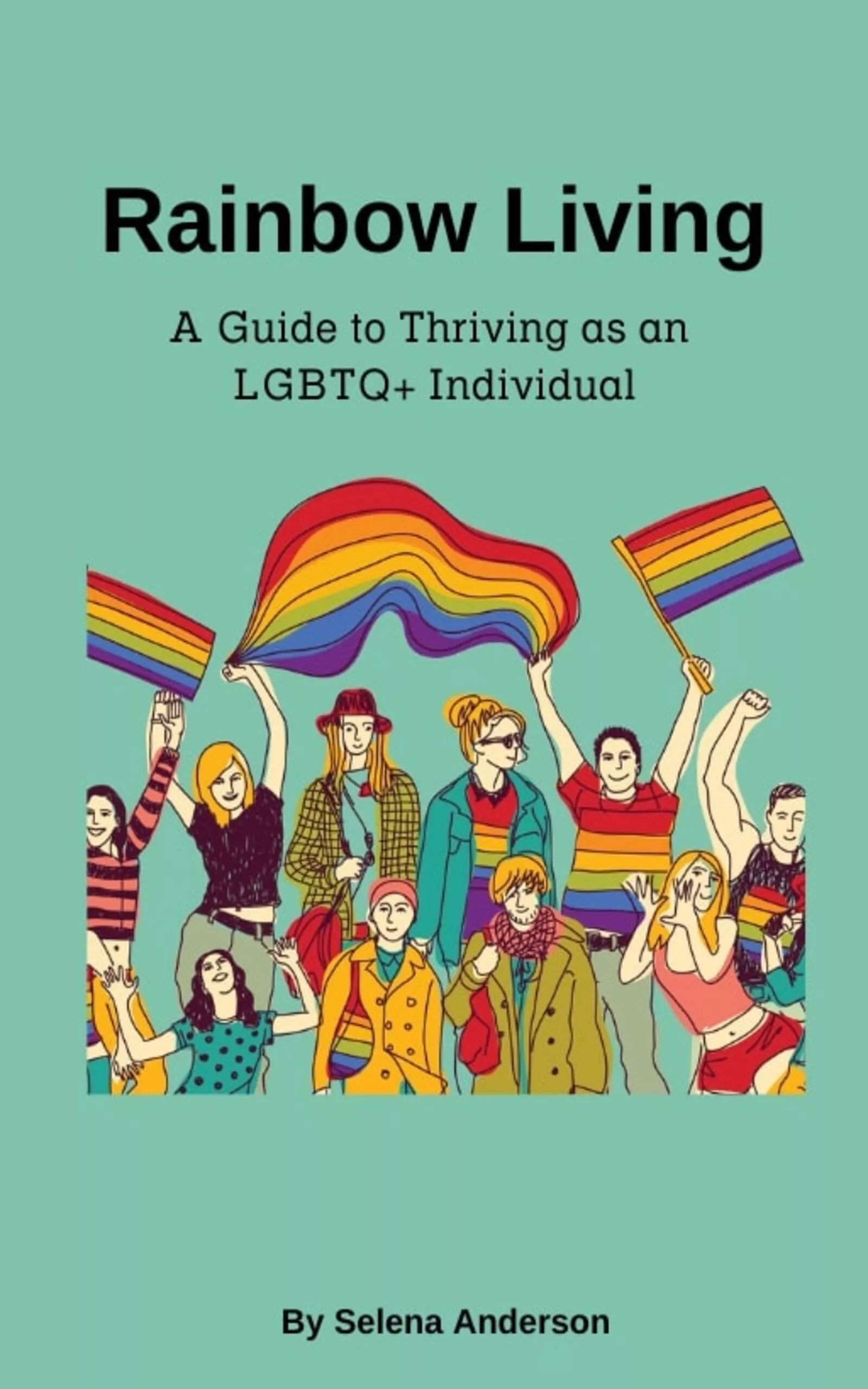 Rainbow Living: A Guide to Thriving as an LGBTQ+ Individual ( I am sorry if sharing stuff other than selfies are not allowed here but I think It is , because its not mentioned in rules ) Please do comment if its not allowed , I will Delete it
