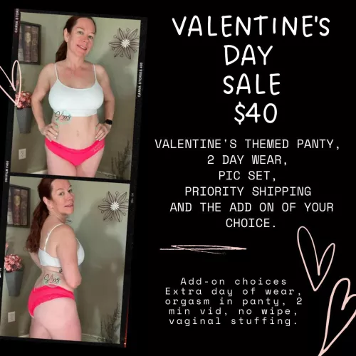 Check out my Valentine’s Day special! It’s quite a deal and a great way to get to know me if you’ve been curious. Any of my Valentine’s Day panties, 2 days wear and a few extras including pictures and the add on of your choice. [selling][usa]$40