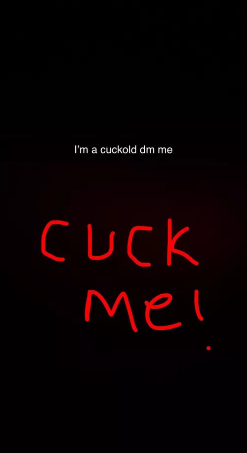Need to be cucked please please