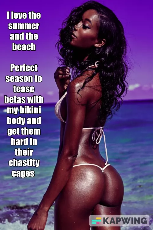 That bikini body gets all the betas hard in their cages