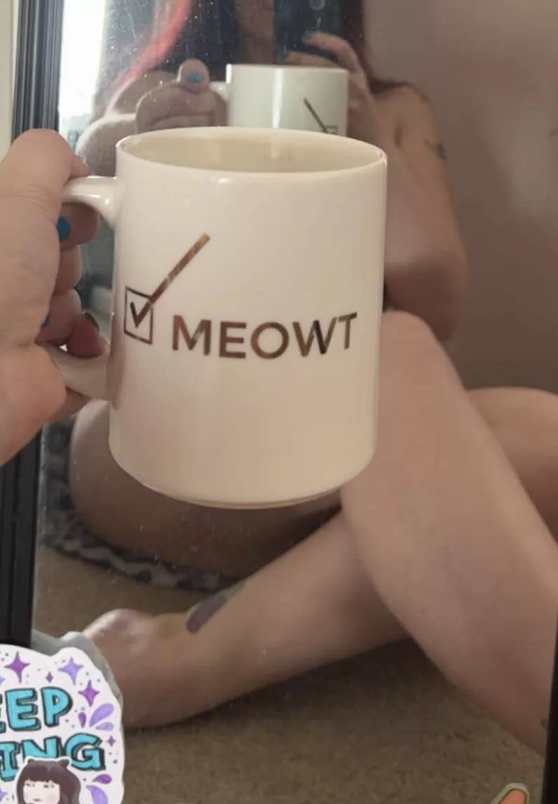 You heard the cup folks 😻😘