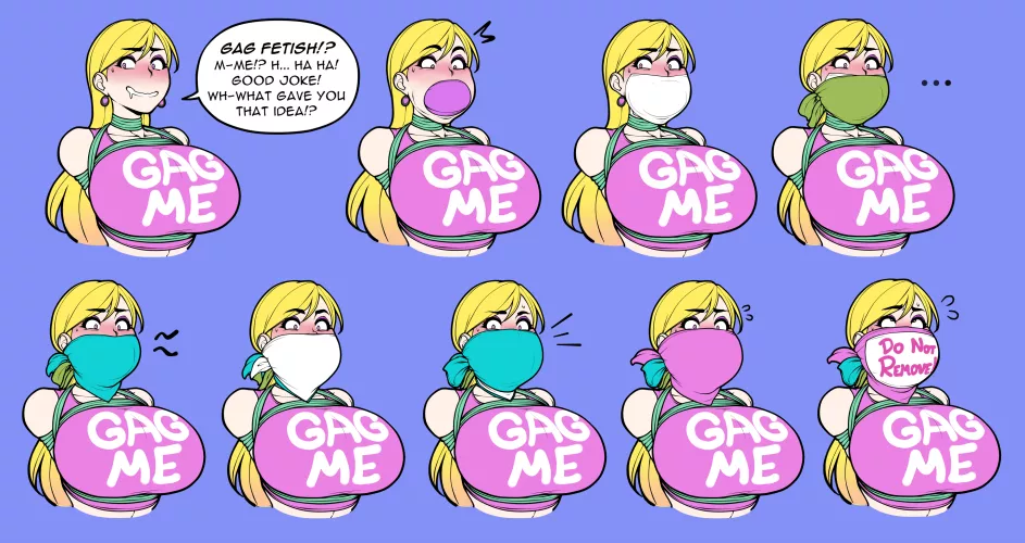 I've always wanted to try a huge gag like this ~>w<~