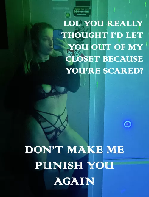 I said don't make me