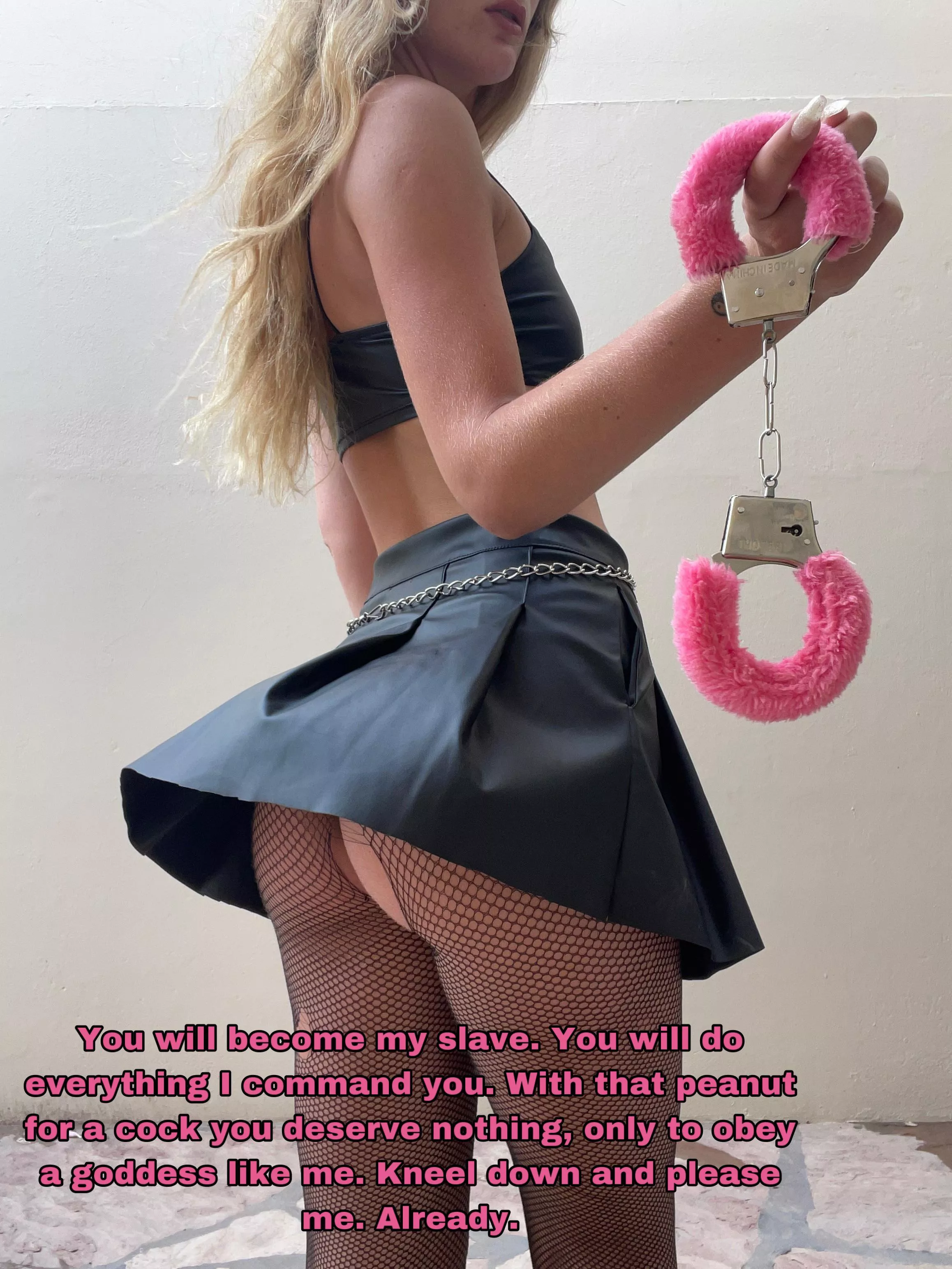 Remember. Kneel down and worship your goddess. Your only goddess. [Domme]